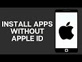 How To Install Apps Without Apple ID | Download Apps On iPhone Without Apple iD \u0026 Password 2024