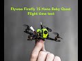 Firefly 1s nano baby quad super long flight time 8mins+!