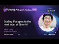Scaling Postgres to the next level at OpenAI | POSETTE: An Event for Postgres 2025