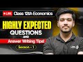 ▶️ Highly Expected Questions \u0026 Answer Writing Tips | Class 12 Economics Board Exam 2025-26