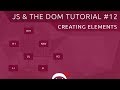 JavaScript DOM Tutorial #12 - Creating Elements