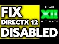 How To FIX DirectX 12 Ultimate Disabled (2025)