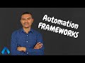 What are the different automation frameworks? | With advantages \u0026 disadvantages for each type