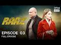 Raaz | Episode 3 | Urdu Dubbed | BREAKING FREE | VP1L
