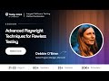 Advanced Playwright Techniques for Flawless Testing | Debbie O'Brien | Testμ 2024 | TestMu AI