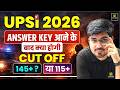 UPSI Answer Key 2026 🔥 | UPSI Cut Off Prediction | Safe Score? Full Analysis