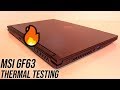 MSI GF63 Thermal Testing, Undervolting and Overclocking
