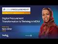 Szn 3 Ep 2: Digital Procurement Transformation Is Thriving in MENA feat Sara Omer