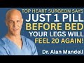 Over 70? Take THIS #1 Vitamin To Boost Blood Flow in Legs 1,000,000x || Dr. Alan Mandell