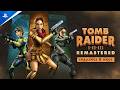 Tomb Raider I-III Remastered - Challenge Mode Patch Launch Trailer | PS5 \u0026 PS4 Games