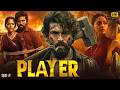 PLAYER Full Movie Hindi Dubbed | Ram Charan \u0026 Aishwarya Lekshmi | New South Indian Action Movie 2026