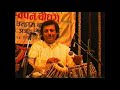 Pt. Swapan chaudhari solo at pt. G. L. Samant punyasmaran presented by kanthe maharaj smriti samiti