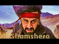 Shamshera (2022) Movie Explained/review In Hindi | Ranbir Kapoor | Sanjay Dutt | Vani Kapoor