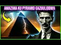 TESLA KNEW The Secret of the Great Pyramid: Unlimited Energy to Power the World