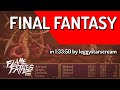 Final Fantasy by leggystarscream in 1:33:50 - Flame Fatales 2021