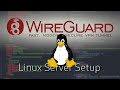 Wireguard VPN server + client setup.