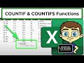 The Excel COUNTIF and COUNTIFS Functions