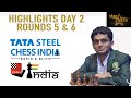 Tata Steel Chess India 2022 Sethuraman vs Nihal, Naka vs Maghsoodloo | Highlights Day 2 Rounds 5 \u0026 6