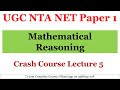 CRASH COURSE MCQ's Series Lecture 5- Mathematical Reasoning- UGC NTA Paper 1