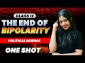 The End Of Bipolarity | One Shot | Class 12 Political Science | Boards 2024 | Anushya Ma'am