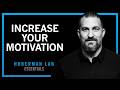 How to Increase Motivation \u0026 Drive | Huberman Lab Essentials