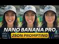 Master Nano Banana Pro Json Prompting ( Ful Guide )