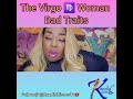 The Virgo ♍ Woman Bad Traits