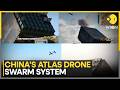 China Unveils Atlas Drone Swarm System | Next-Gen Military Technology | WION