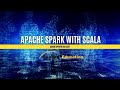 Apache Spark with Scala - Hands On with Big Data!