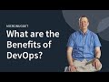 DevOps Concepts \u0026 Benefits Explained | CBT Nuggets