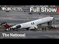 CBC News: The National | Pilots killed in Air Canada runway crash