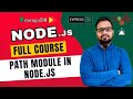 NodeJS Tutorial in Hindi #8 - Path Module in Node.js