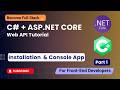 C# \u0026 ASP.NET Core – From Basics to Web API | Visual Studio Installation \u0026 How to Create Console App