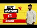 Steps to Become ETL Developer | In Tamil.
