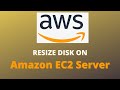 Amazon EC2  Increase Disk Space. Resize EBS Storage Volume.