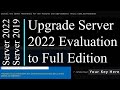 Upgrade Windows Server 2022 Evaluation to Full Edition - Fix: Product key you entered didn’t work!