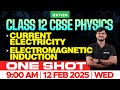Class 12 CBSE One Shot Physics | Current Electricity , Electromagnetic Induction | Xylem 12 CBSE