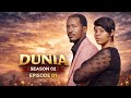 DUNIA SEASON 02 (Ep 01)