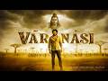 VARANASI Full Movie 2026 | Mahesh Babu | Priyanka Chopra | SS Rajamouli | New South Indian Movie