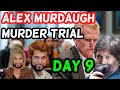 Watch Live! Alex Murdaugh Murder Trial | Day 9