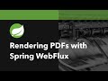 How To Render PDFs With Spring WebFlux