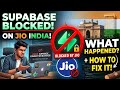 Supabase Blocked on Jio in India — What Happened \u0026 How to Fix It 