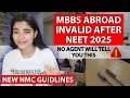 MBBS ABROAD AFTER NEET 2025 ? 😱STOP! New NMC Guidelines you MUST know ( hidden points!) 🔥