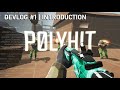Creating my dream CO-OP FPS for 3 years... | POLYHIT DEVLOG #1