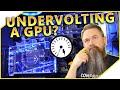 Should You Undervolt Your GPU?