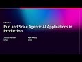 AWS re:Invent 2025 - Run and Scale Agentic AI Applications in Production (AIM243)