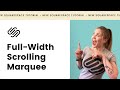 Create A Full-Width Scrolling Marquee in Squarespace | Squarespace Scrolling Marquee Tutorial