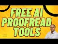 Free AI Tools for Research Article Proofreading|| Proofread Your Research Article For Free With AI||