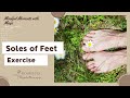 Soles of Your Feet Exercise | Guided Meditation | 4 Minutes | Grounding Exercise | Mindfulness