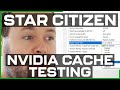 Star Citizen: Nvidia Shader Cache Size Testing
